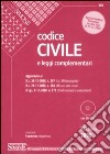 Codice civile. Leggi complementari. Con CD-ROM libro