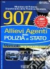 Novecentosette allievi agenti della polizia di stato. Manuale per la prova scritta d'esame libro