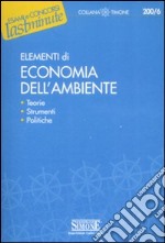 Elementi di economia dell'ambiente libro