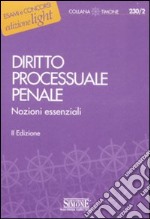 Diritto processuale penale. Nozioni essenziali libro