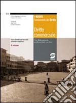 Diritto commerciale. Per gli Ist. Tecnici commerciali. Con espansione online. Vol. 2 libro