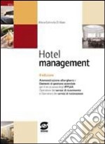 Hotel management. Con materiali per il docente. Per gli Ist. tecnici libro