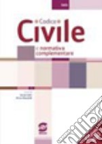 Codice civile e normativa complementare. Per le Scuole superiori. Con CD-ROM