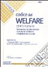 Codice del welfare. Ediz. minore libro