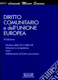 Diritto comunitario e dell'Unione Europea libro