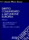 Diritto comunitario e dell'Unione Europea libro