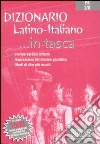 Dizionario. Latino-italiano libro