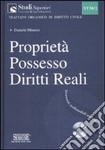 Proprietà, possesso, diritti reali. Con CD-ROM libro