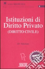 Istituzioni di diritto privato (diritto civile) libro