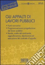 Gli appalti di lavori pubblici libro