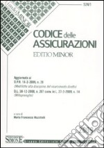 Codice delle assicurazioni. Ediz. minore libro