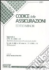 Codice delle assicurazioni. Ediz. minore libro