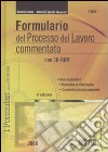 Formulario del processo del lavoro commentato. Con CD-ROM libro