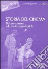 Storia del cinema. Da pre-cinema alla rivoluzione digitale libro