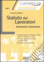 Statuto dei lavoratori. Brevemente commentato