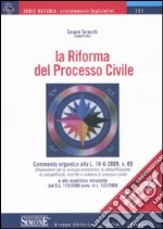 La riforma del processo civile libro