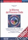 La riforma del processo civile libro