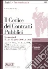 Il codice dei contratti pubblici. Con CD-ROM libro