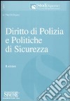 Diritto di polizia e politiche di sicurezza libro