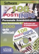 INPS. 108 amministrativi area funzionale C. Software. CD-ROM libro