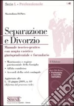 Separazione e divorzio. Manuale teorico pratico con ampia casistica giurisprudenziale e formulario. Con CD-ROM libro