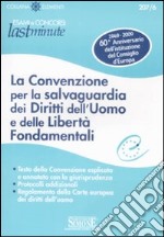 La convenzione per la salvaguardia dei diritti dell'uomo e delle libertà fondamentali libro