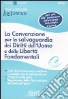 La convenzione per la salvaguardia dei diritti dell'uomo e delle libertà fondamentali libro