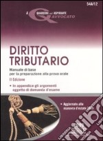 Diritto tributario. Manuale di base per la preparazione alla prova orale libro