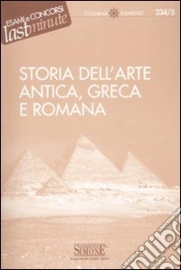 Storia dell'arte antica, greca e romana libro
