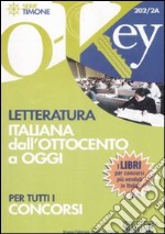 Letteratura italiana dall'Ottocento ad oggi libro