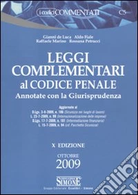 Leggi complementari al codice penale. Annotate con la giurisprudenza libro