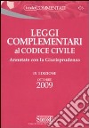 Leggi complementari al codice civile. Annotate con la giurisprudenza libro