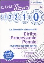 Le domande d'esame di diritto processuale penale. Quesiti a risposta aperta per prepararsi alla prova orale libro