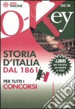 Storia d'Italia dal 1861 per tutti i concorsi libro