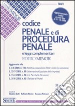 Codice penale e di procedura penale e leggi complementari. Ediz. minore libro