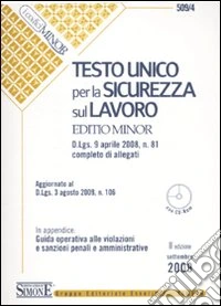 Testo unico per la sicurezza sul lavoro. Ediz. minore. Con CD-ROM libro