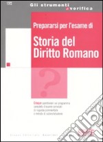 Prepararsi per l'esame di storia del diritto romano libro