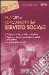 Principi e fondamenti del servizio sociale libro