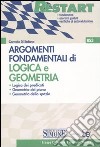 Argomenti fondamentali di logica e geometria libro