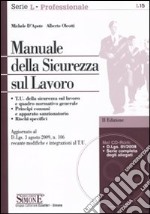 Manuale della sicurezza sul lavoro. Con CD-ROM libro