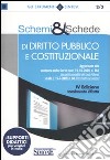 Schemi & schede di diritto pubblico e costituzionale libro