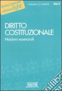 Diritto costituzionale. Nozioni essenziali libro