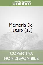 Memoria Del Futuro (13) libro