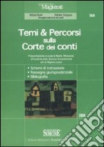 Temi & percorsi sulla Corte dei Conti libro