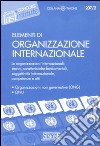 Elementi di organizzazione internazionale libro