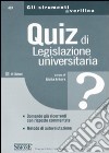 Quiz di legislazione universitaria libro