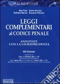 Leggi complementari al codice penale. Annotate con la giurisprudenza libro
