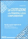 La Costituzione e le principali leggi complementari libro