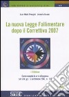 La nuova legge fallimentare dopo il correttivo 2007 libro