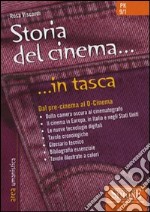 Storia del cinema. Dal pre-cinema al D-cinema libro